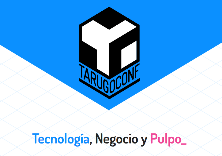 Tarugoconf 2017 ¡Aquí hemos venido a jugar!